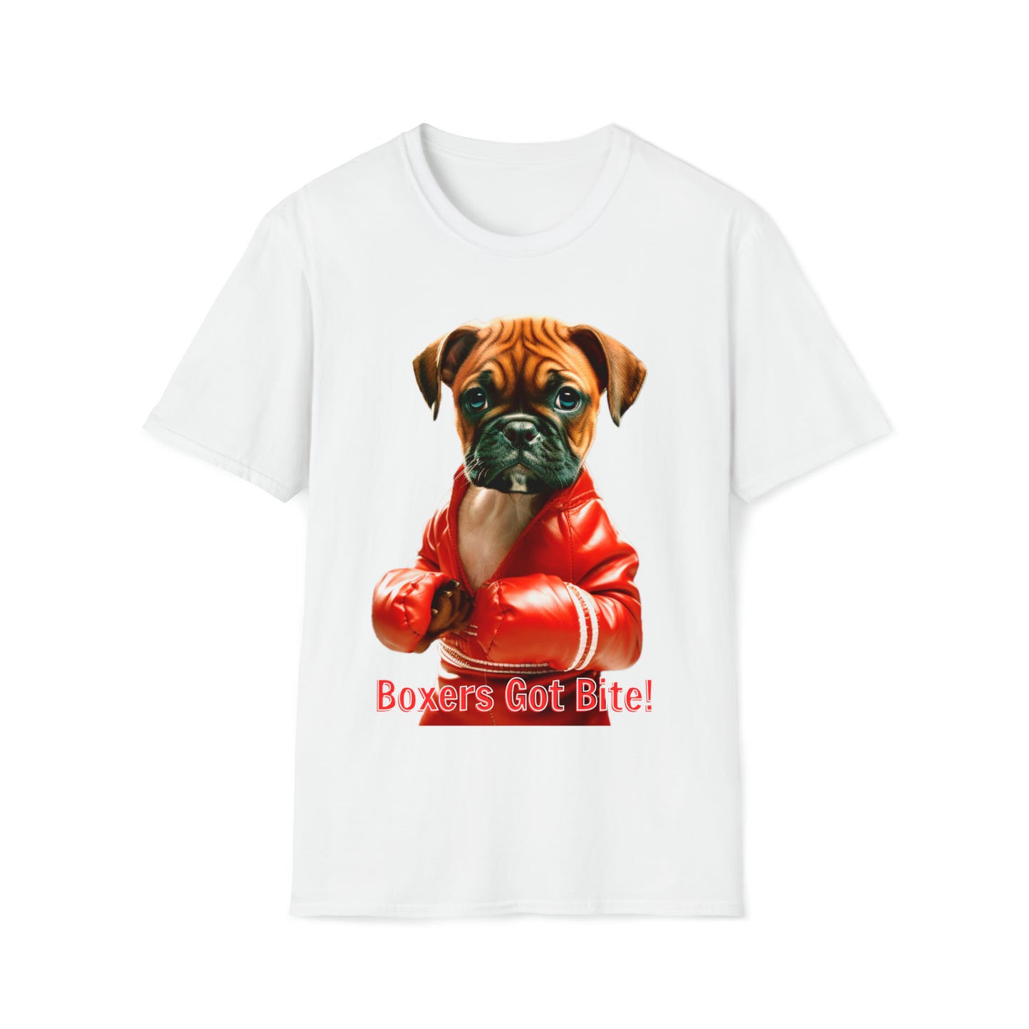 "Boxer's Got Bite!" Unisex Softstyle T-Shirt