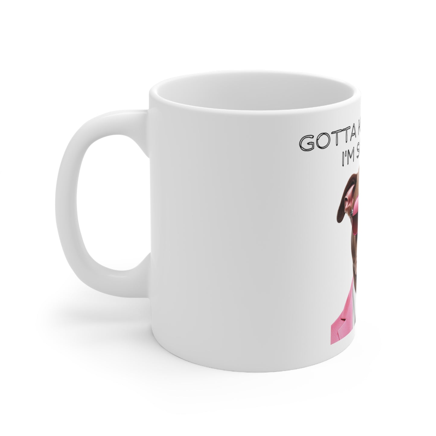 "Gotta Kiss Myself I'm So Pitty" Ceramic Coffee Mug 11oz