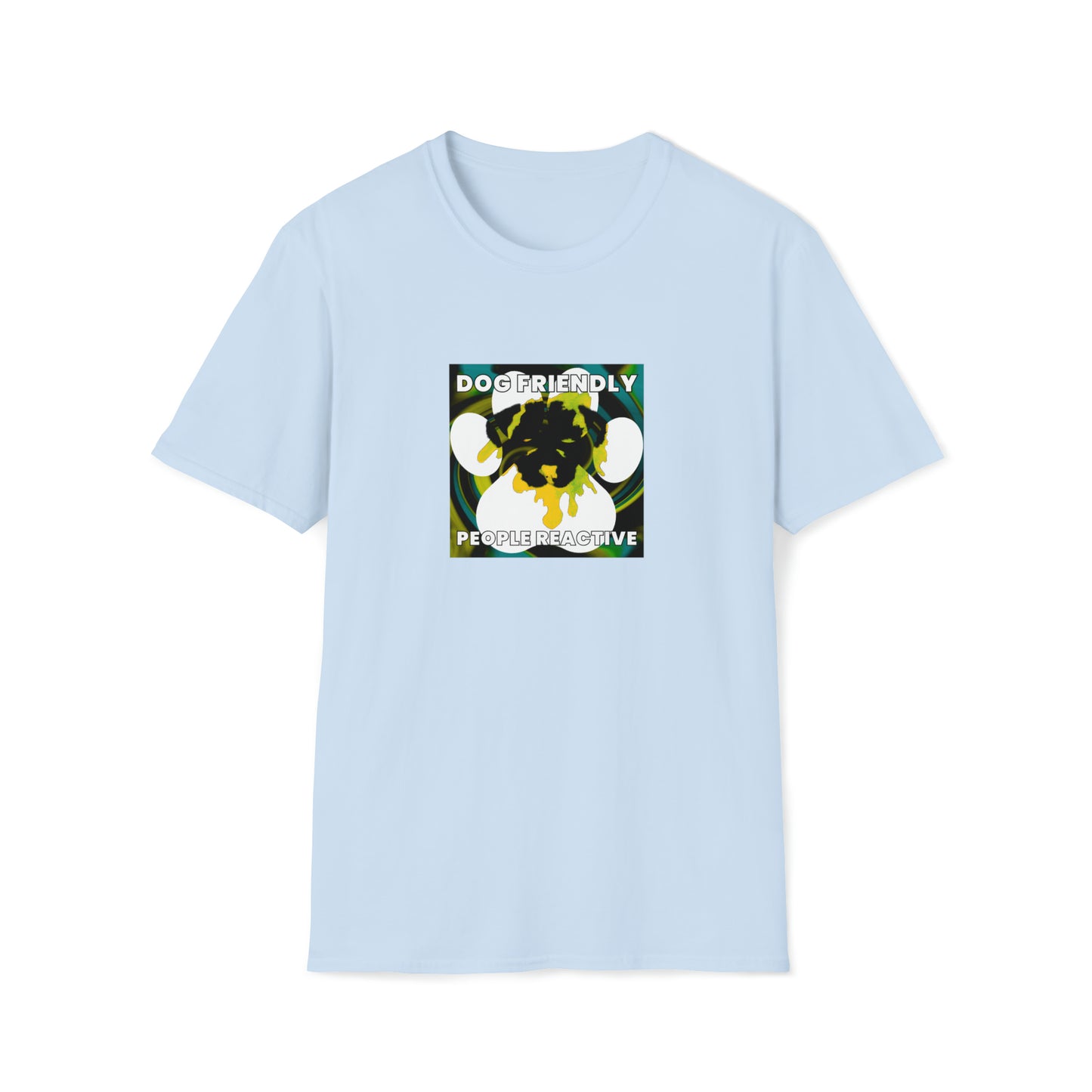 Garmenzo - "Dog Friendly, People Reactive" (Yellow Blue Swirl) Unisex Tee