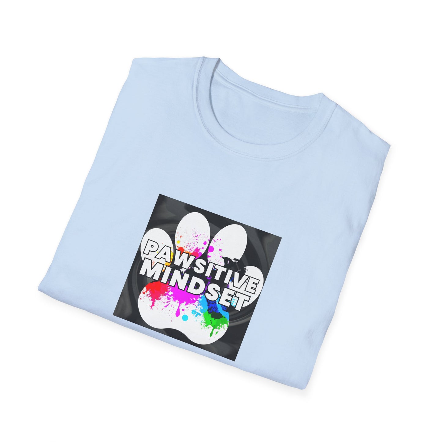 Streetwise Styles by Sage. - "Pawsitive Mindset" Unisex Tee