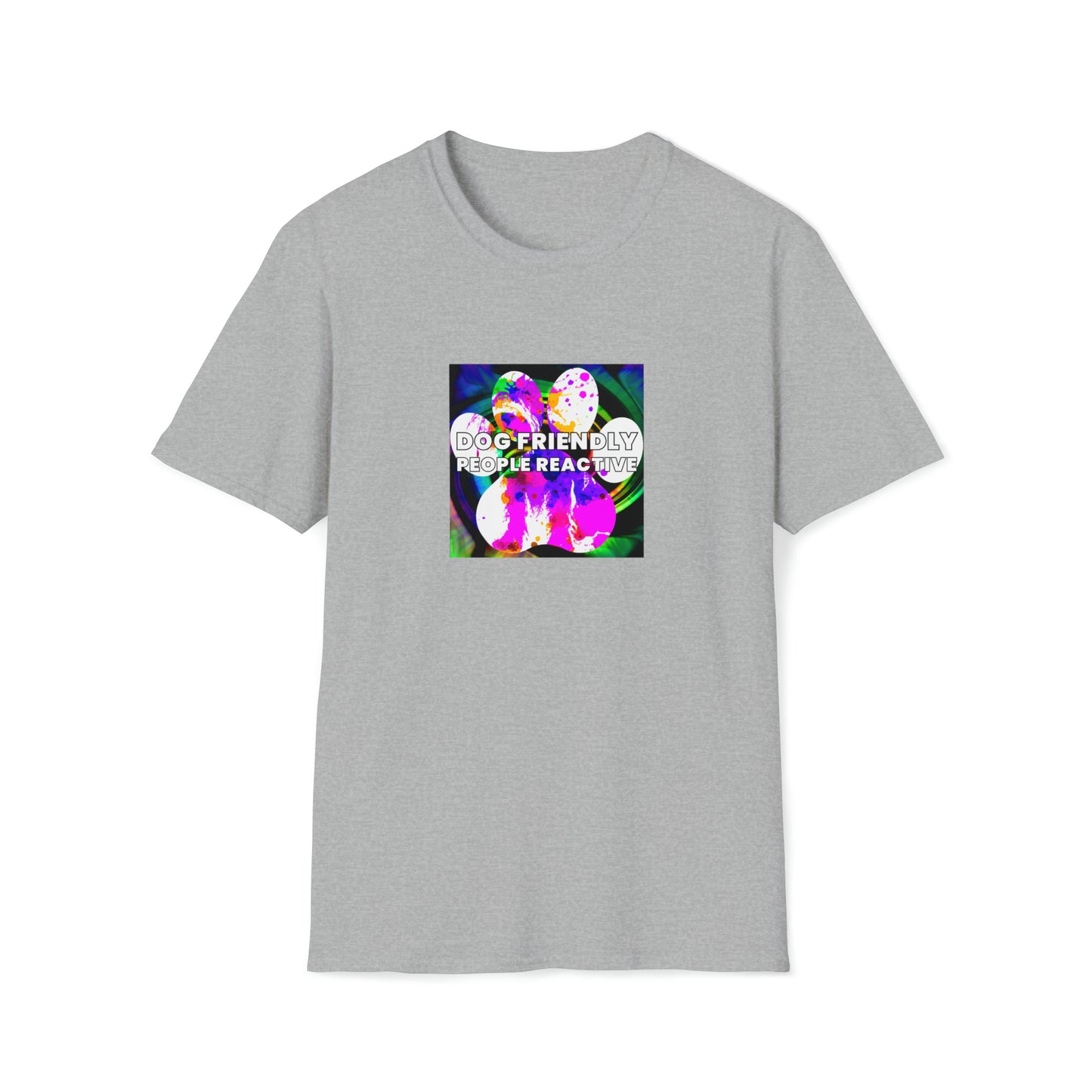 Mighty Sprout - "Dog Friendly, People Reactive" (colored swirl) Unisex Tee