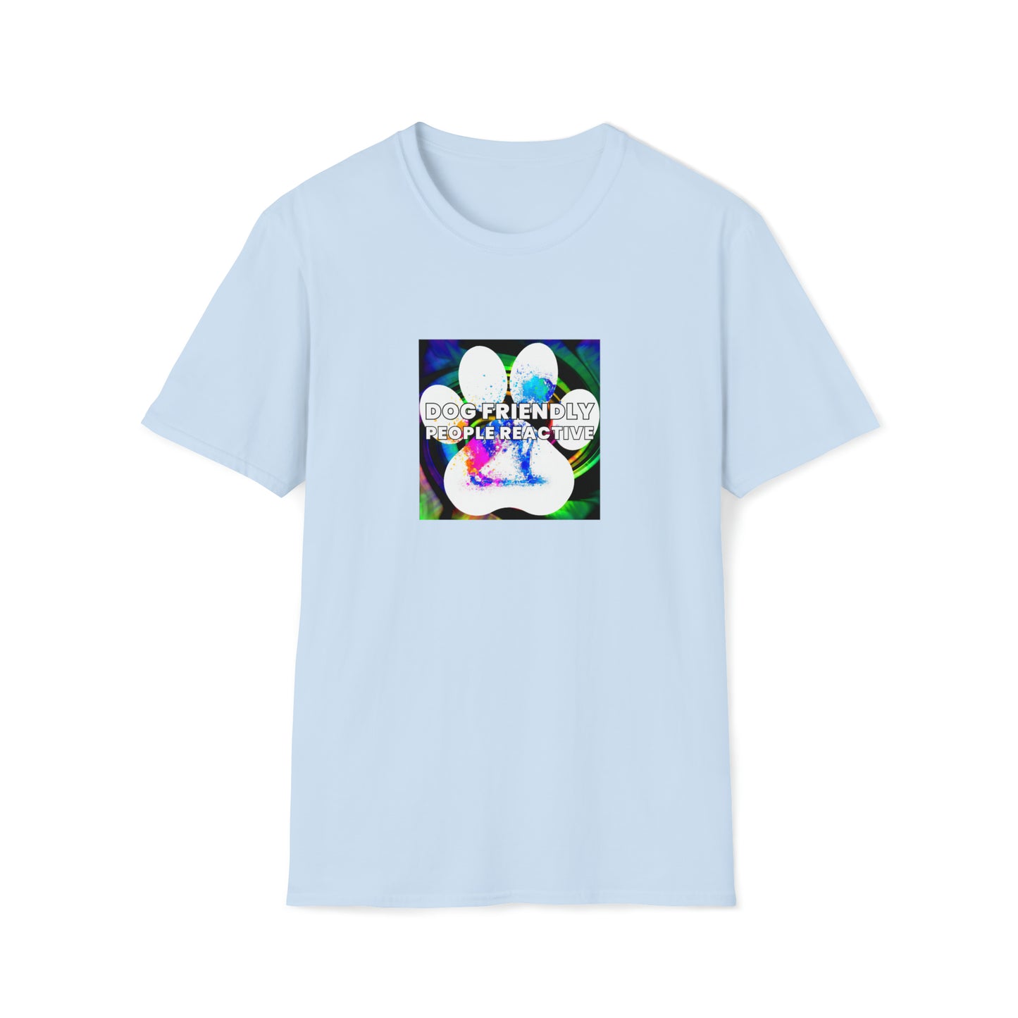 Quippe Wear - "Dog Friendly, People Reactive" (colored swirl) Unisex Tee