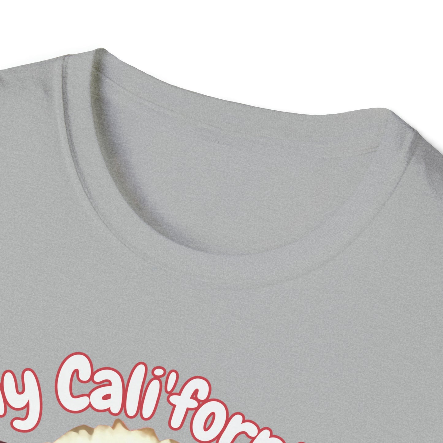 Copy of "Cali'fornia Rae of Sunshine" Dog Unisex Softstyle T-Shirt