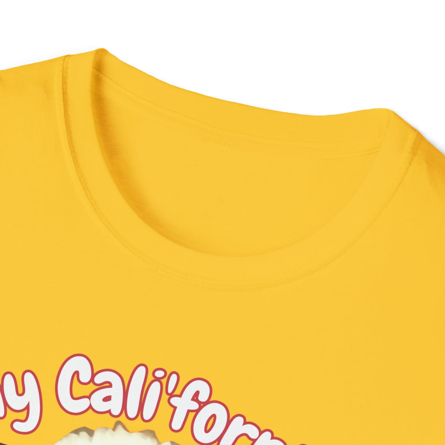 Copy of "Cali'fornia Rae of Sunshine" Dog Unisex Softstyle T-Shirt