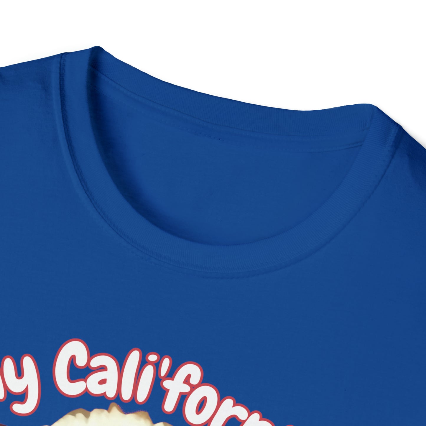 Copy of "Cali'fornia Rae of Sunshine" Dog Unisex Softstyle T-Shirt