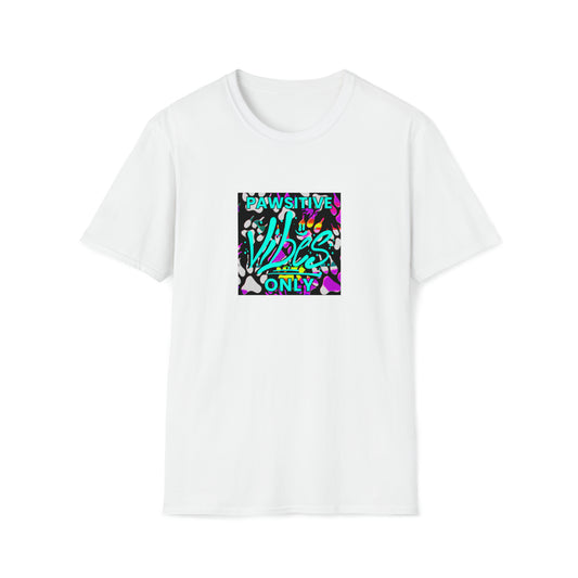 The Positivist Prophet - Dr. Sunil Singh - "Pawsitive Vibes Only" Unisex Tee