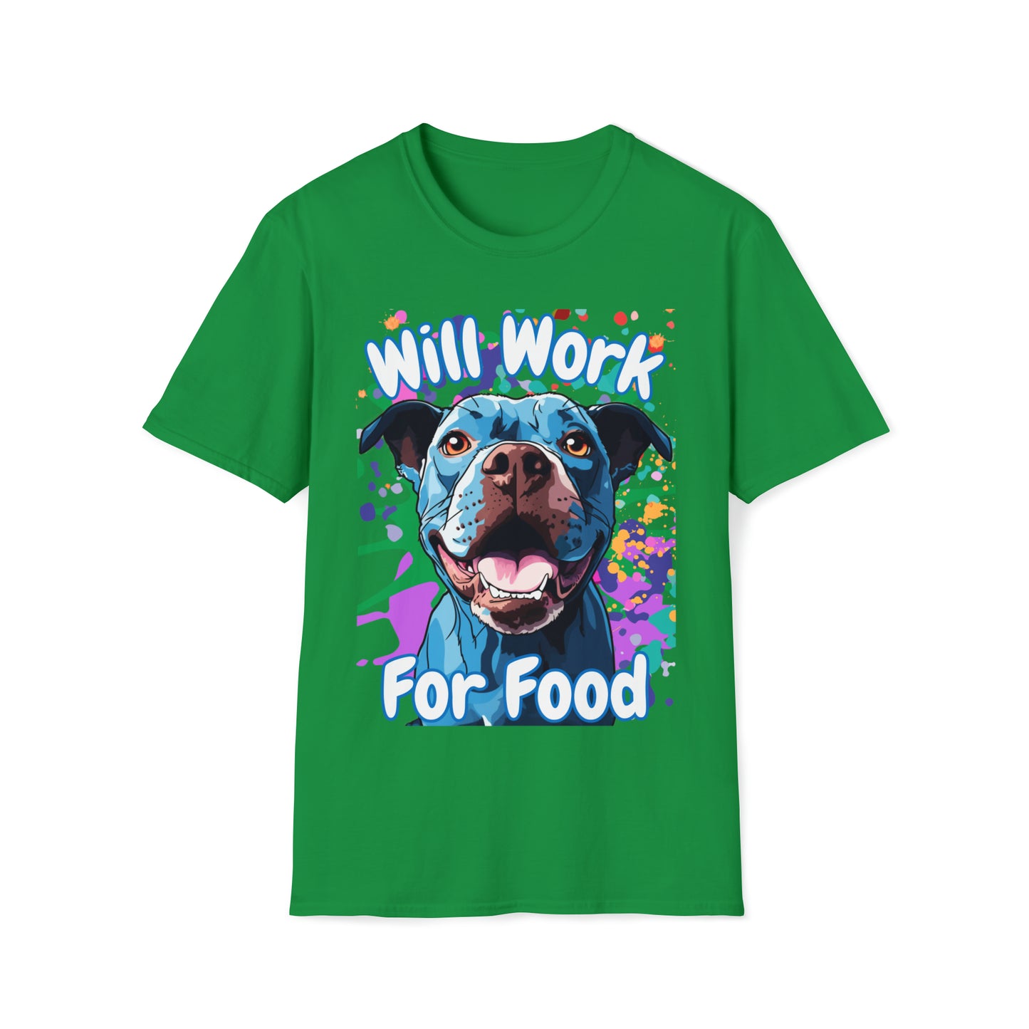 "Will Work For Food" Blue Pitbull Dog Unisex Softstyle T-Shirt