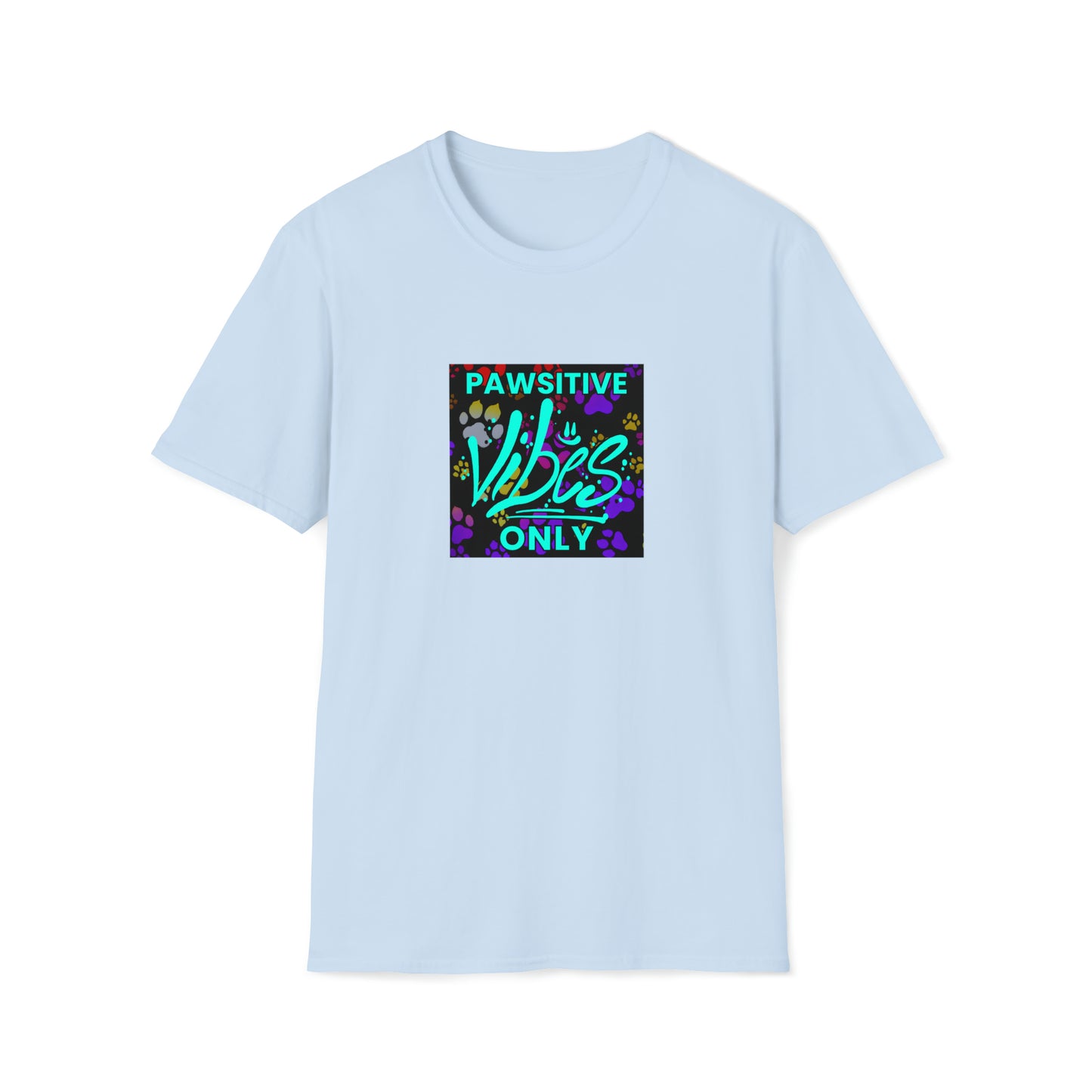 Posi-Power Primo - "Pawsitive Vibes Only" Unisex Tee