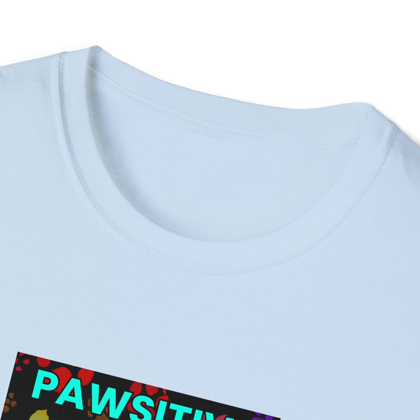 Posi-Power Primo - "Pawsitive Vibes Only" Unisex Tee