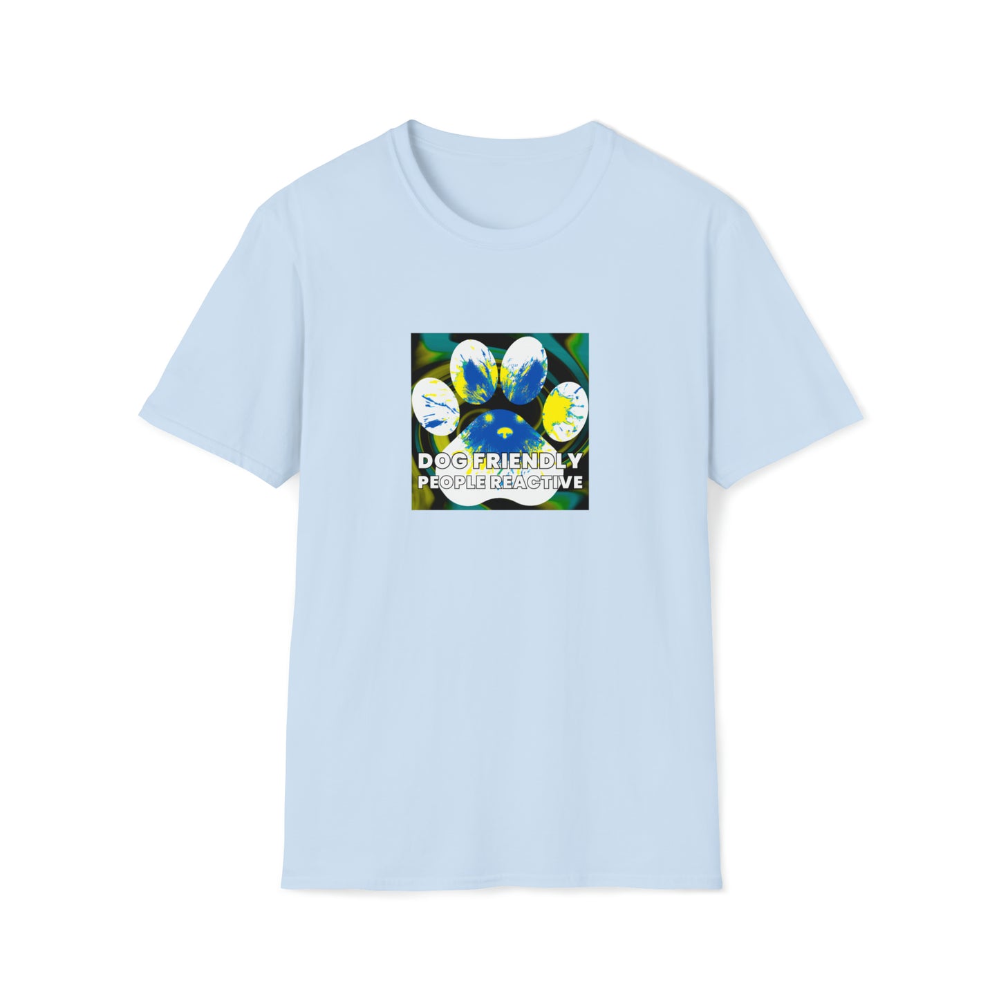 Theo Rebelle - "Dog Friendly, People Reactive" (Yellow Blue Swirl) Unisex Tee