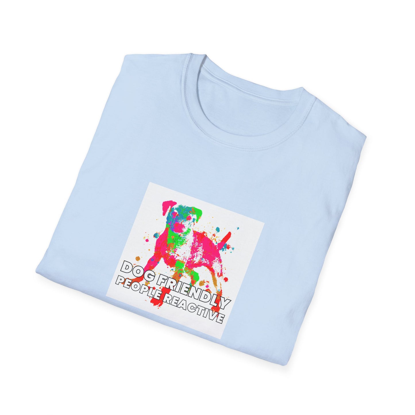 JuviClark Streetwear - "Dog Friendly, People Reactive" (colored swirl) Unisex Tee