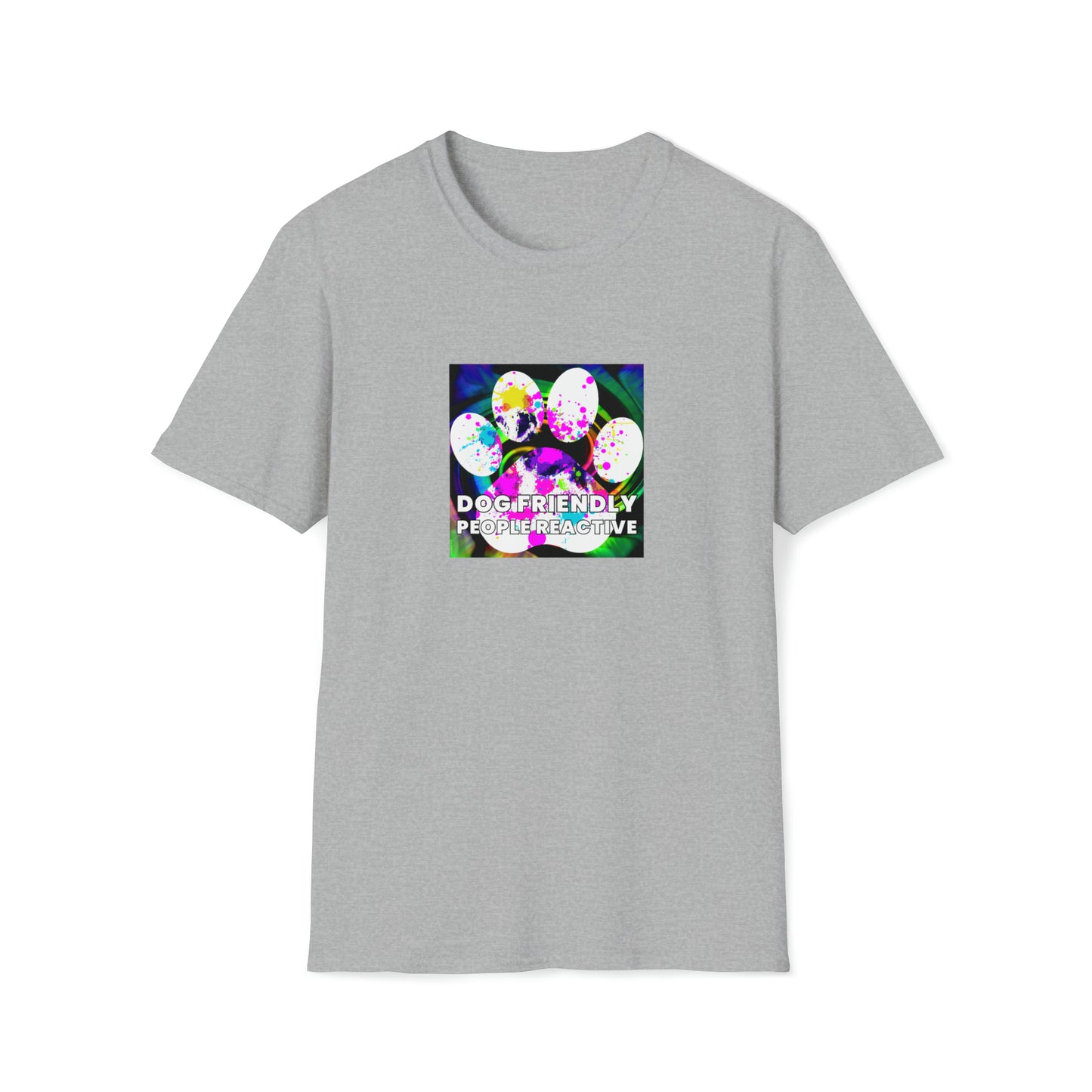 RaveInfinity - "Dog Friendly, People Reactive" (colored swirl) Unisex Tee