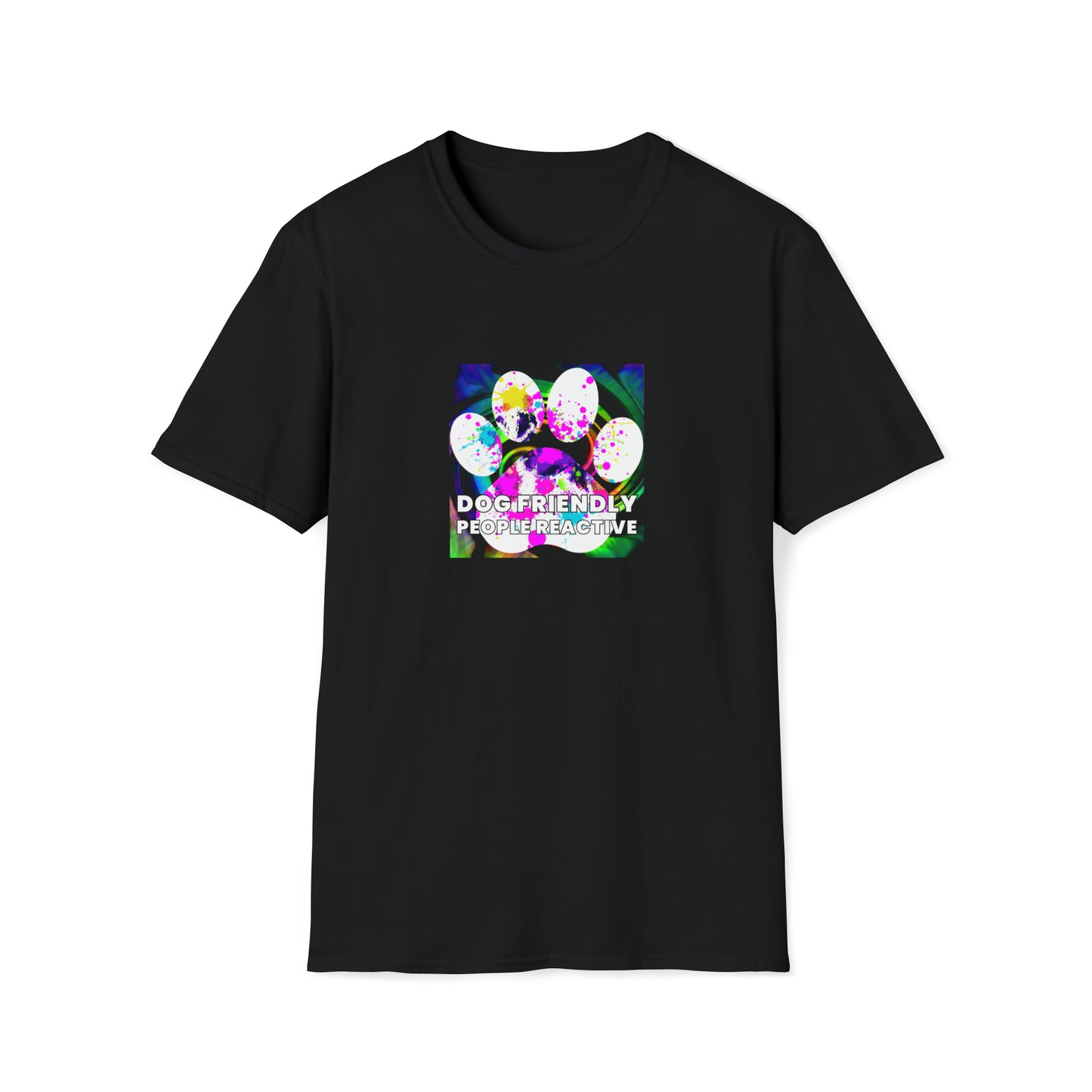 RaveInfinity - "Dog Friendly, People Reactive" (colored swirl) Unisex Tee